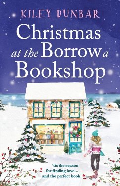 Christmas at the Borrow a Bookshop - Dunbar, Kiley