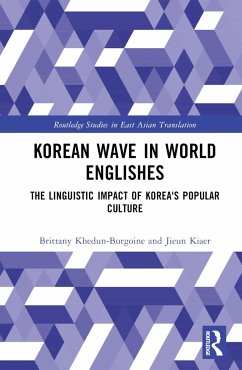 Korean Wave in World Englishes - Khedun-Burgoine, Brittany; Kiaer, Jieun