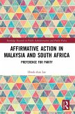 Affirmative Action in Malaysia and South Africa