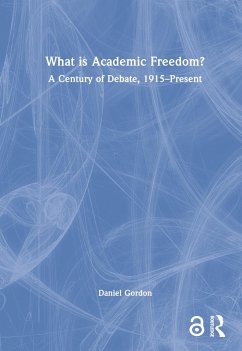What is Academic Freedom? - Gordon, Daniel