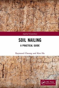 Soil Nailing - Cheung, Raymond (Civil Engineering Development Department, Hong Kong; Ho, Ken (Civil Engineering Development Department, Hong Kong)