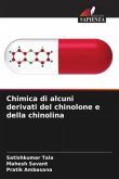 Chimica di alcuni derivati del chinolone e della chinolina