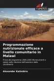 Programmazione nutrizionale efficace a livello comunitario in Malawi