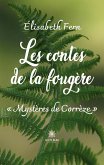 Les contes de la fougère: Mystères de Corrèze
