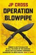Operation Blowpipe - Bild 1