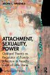 Attachment, Sexuality, Power - Bild 1