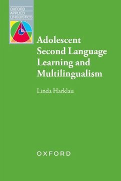 Adolescent Second Language Learning and Multilingualism - Harklau, Linda