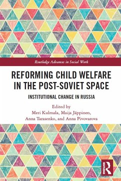 Reforming Child Welfare in the Post-Soviet Space