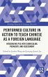 Performed Culture in Action to Teach... - Bild 1