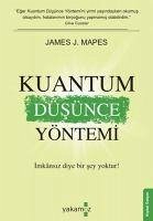 Kuantum Düsünce Yöntemi - J. Mapes, James