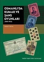 Osmanlida Kumar ve Sans Oyunlari - Yolal, Mesut