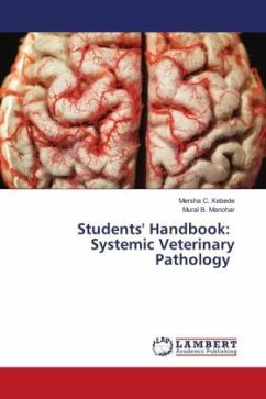 Students' Handbook: Systemic Veterinary Pathology - Kebede, Mersha C.;Manohar, Mural B.