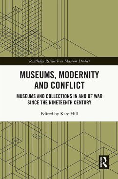 Museums, Modernity and Conflict