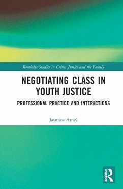 Negotiating Class in Youth Justice - Arnez, Jasmina