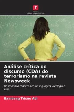 Análise crítica do discurso (CDA) do terrorismo na revista Newsweek - Trisno Adi, Bambang