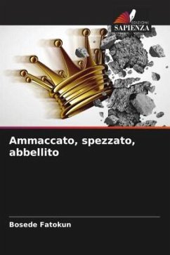 Ammaccato, spezzato, abbellito - Fatokun, Bosede