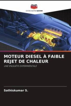 MOTEUR DIESEL À FAIBLE REJET DE CHALEUR - S., Sathiskumar