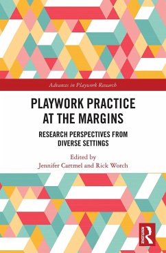 Playwork Practice at the Margins