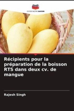 Récipients pour la préparation de la boisson RTS dans deux cv. de mangue - Singh, Rajesh