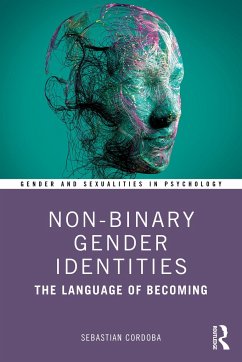 Non-Binary Gender Identities - Cordoba, Sebastian