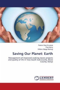 Saving Our Planet: Earth - Emukule, Patrick Obai;Norvy, Paul;Muhingi, Wilkins Ndege