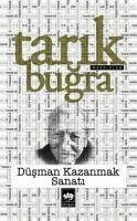 Düsman Kazanmak Sanati - Bugra, Tarik