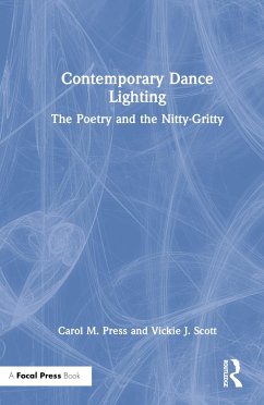 Contemporary Dance Lighting - Press, Carol M; Scott, Vickie J