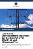 Optimales Elektrizitätsmanagement zur Bekämpfung von COVID-19 und Klimaangriffen