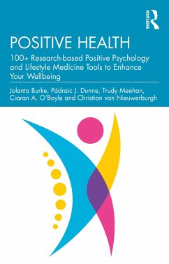 Positive Health - Burke, Jolanta; Dunne, Padraic J.; Meehan, Trudy