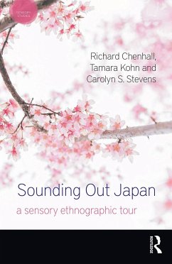 Sounding Out Japan - Chenhall, Richard;Kohn, Tamara;Stevens, Carolyn S.