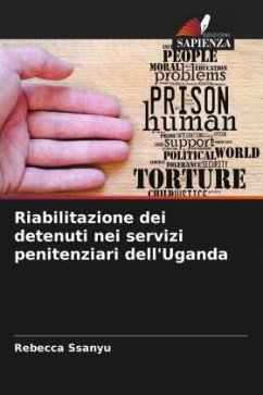 Riabilitazione dei detenuti nei servizi penitenziari dell'Uganda - Ssanyu, Rebecca