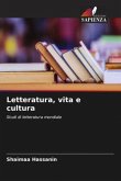 Letteratura, vita e cultura