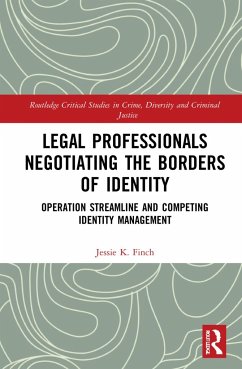 Legal Professionals Negotiating the Borders of Identity - Finch, Jessie K