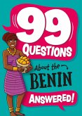 99 Questions About: The Benin