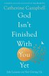 God Isn't Finished With You Yet - Bild 1