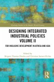 Designing Integrated Industrial Policies Volume II