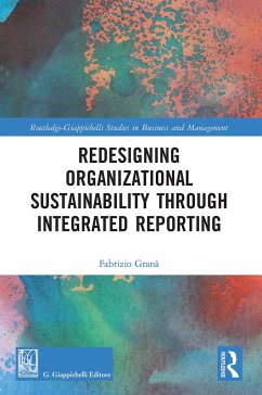 Redesigning Organizational Sustainability Through Integrated Reporting - Granà, Fabrizio