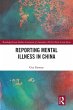Reporting Mental Illness in China - Bild 1