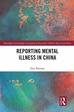 Reporting Mental Illness in China - Ramsay, Guy (University of Queensland, Australia)