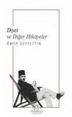 Diyet ve Diger Hikayeler