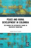 Peace and Rural Development in Colombia