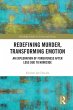 Redefining Murder, Transforming Emotion - Bild 1