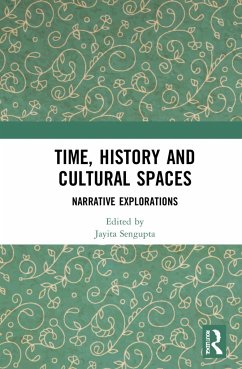 Time, History and Cultural Spaces