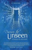 Discover the Unseen