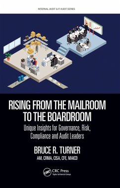 Rising from the Mailroom to the Boardroom - Turner, Bruce R