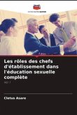 Les rôles des chefs d'établissement dans l'éducation sexuelle complète