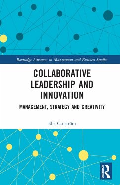 Collaborative Leadership and Innovation - Carlström, Elis
