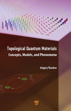 Topological Quantum Materials - Tkachov, Grigory