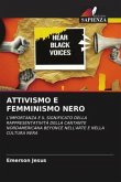 ATTIVISMO E FEMMINISMO NERO