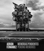 Adrián Fernández: Pending Memories
